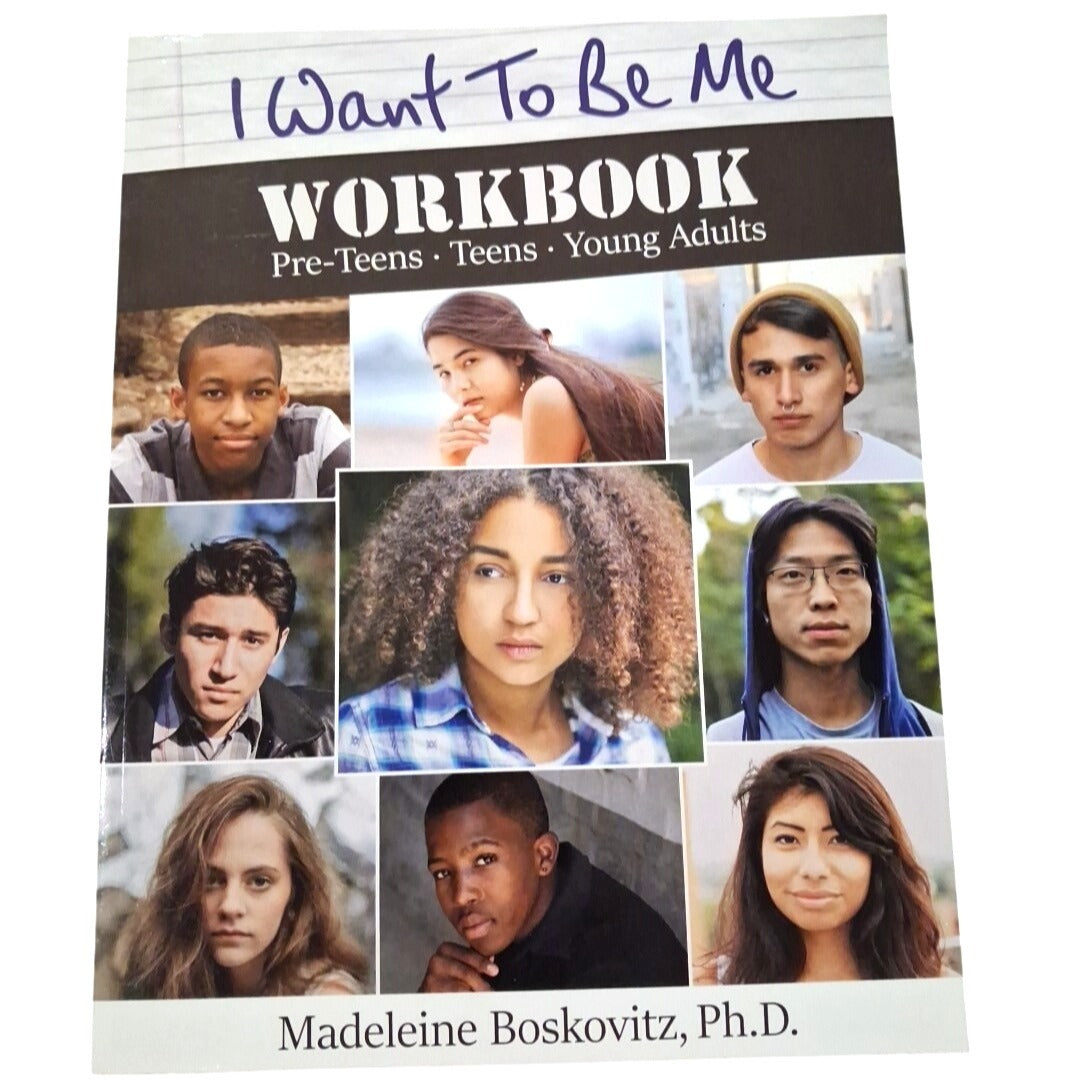 Workbook titled 'I Want To Be Me' with portraits of pre-teens, teens, and young adults on the cover.
