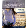 Book cover for 'Don't Let Your Emotions Run Your Life for Teens' by Sheri Van Dijk, MSW.